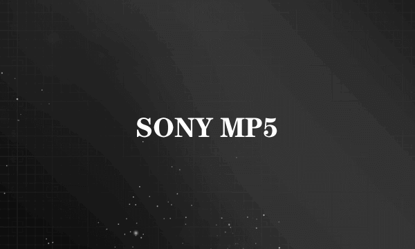 SONY MP5