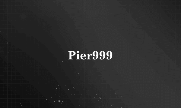 Pier999