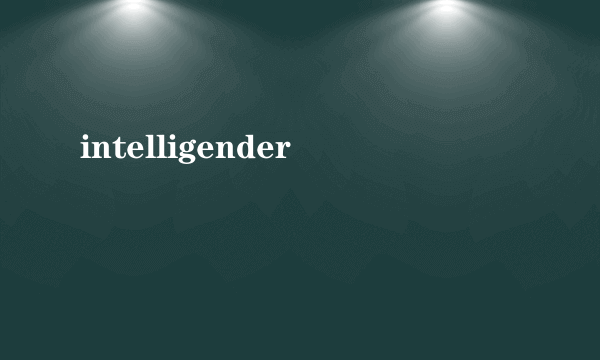 intelligender