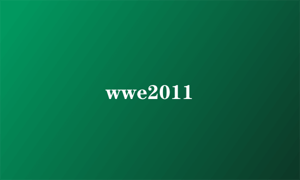 wwe2011