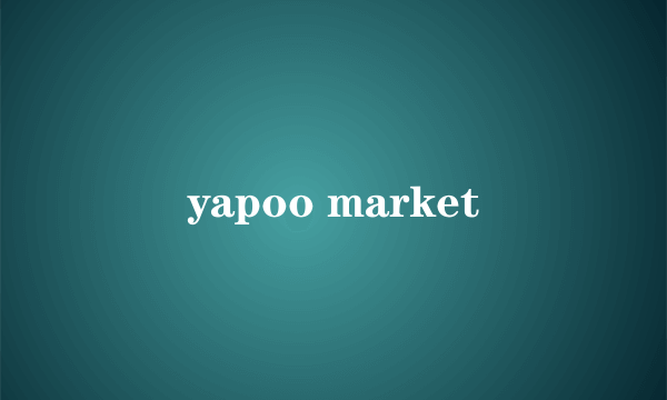 yapoo market