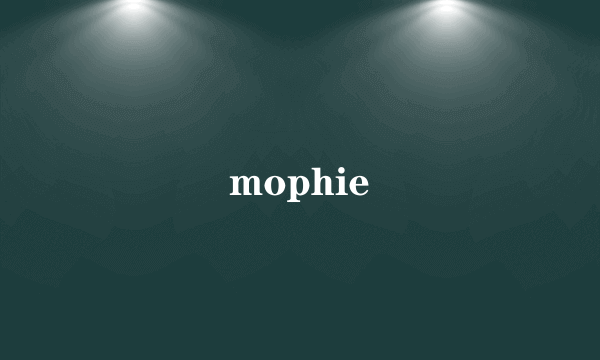 mophie