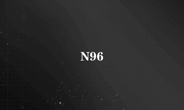 N96