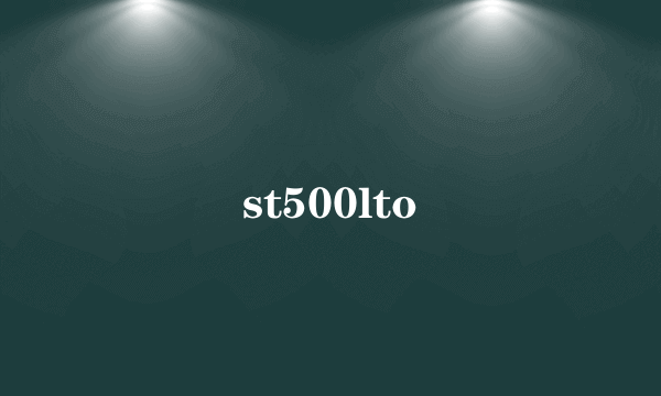 st500lto