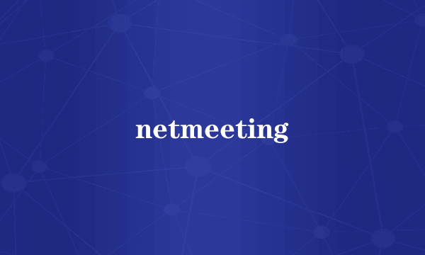 netmeeting