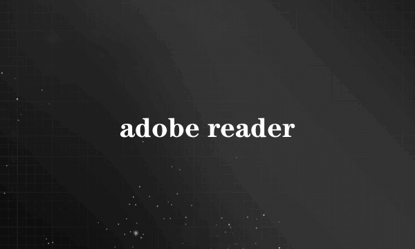 adobe reader