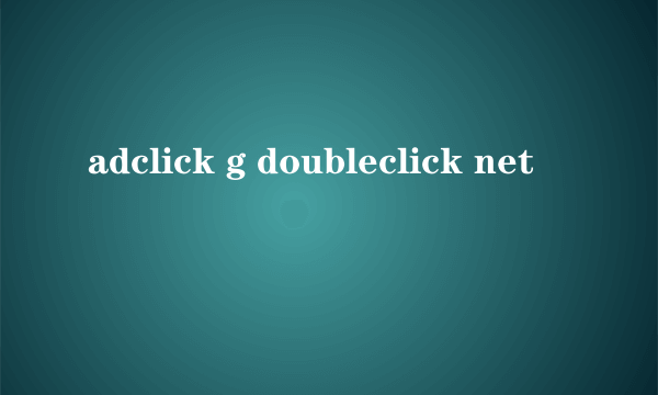 adclick g doubleclick net