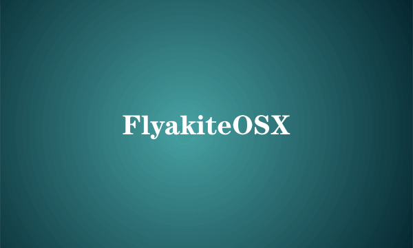 FlyakiteOSX