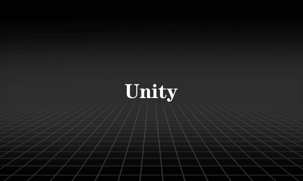 Unity