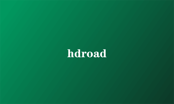 hdroad