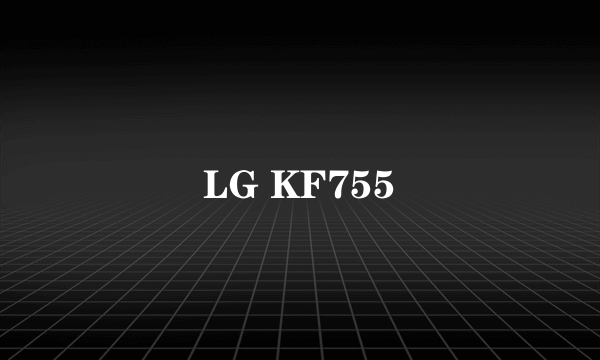 LG KF755