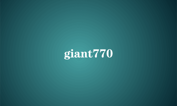 giant770