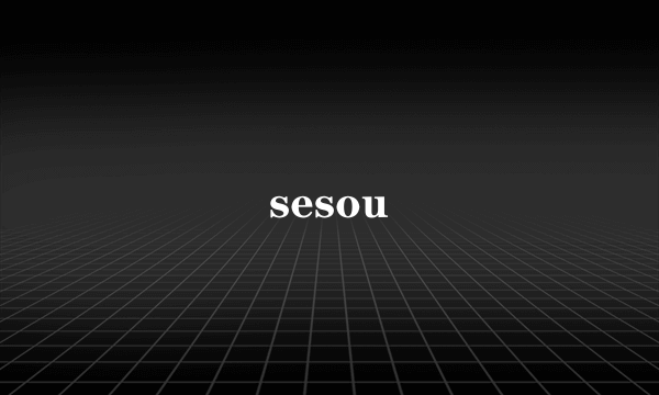 sesou