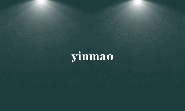 yinmao