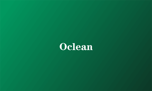 Oclean