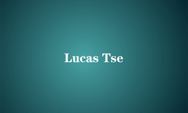 Lucas Tse