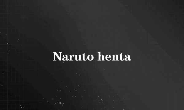 Naruto henta